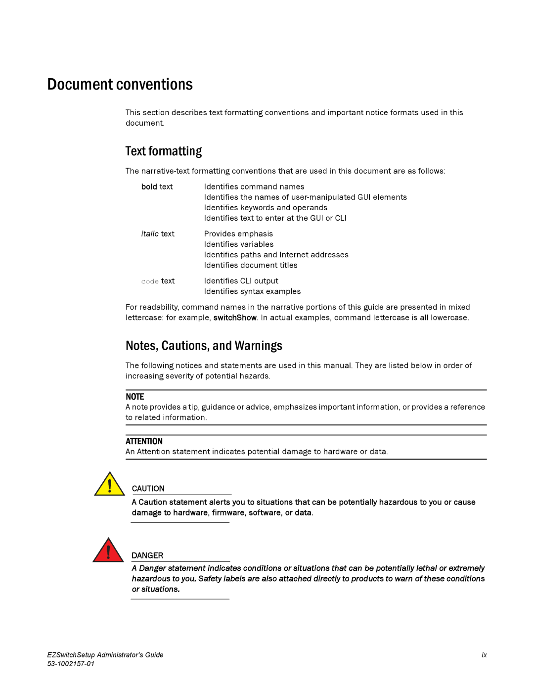 Brocade Communications Systems 6510, VA-40FC, 800, 4900, 4100, 5100, 300 manual Document conventions, Text formatting, Bold text 