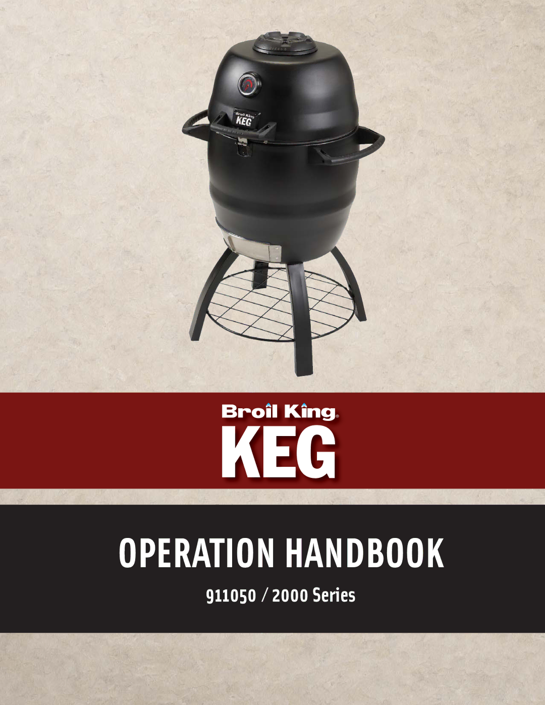 Broil King 911050/ 2000 manual Operation Handbook 