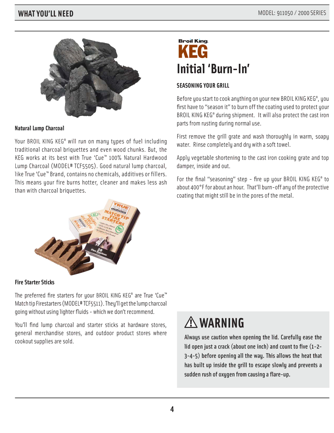 Broil King 911050/ 2000 manual Initial ‘Burn-In’, What YOU’LL Need, Natural Lump Charcoal, Fire Starter Sticks 