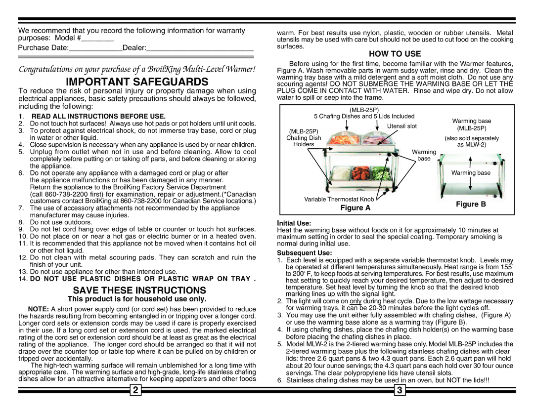 Broil King MLW-2, MLB-25P warranty HOW to USE, Initial Use, Subsequent Use 