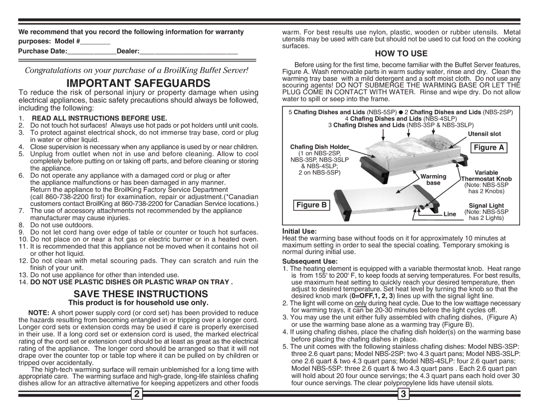 Broil King NBS-4SLP warranty Initial Use, Subsequent Use 