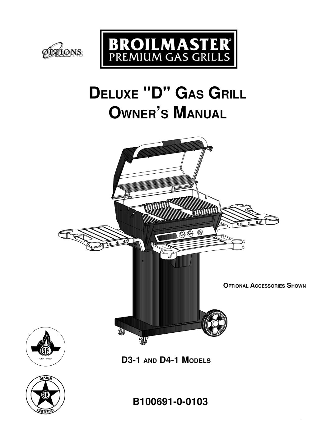 Broilmaster D3-1, D4-1 owner manual Deluxe D GAS Grill, B100691-0-0103 