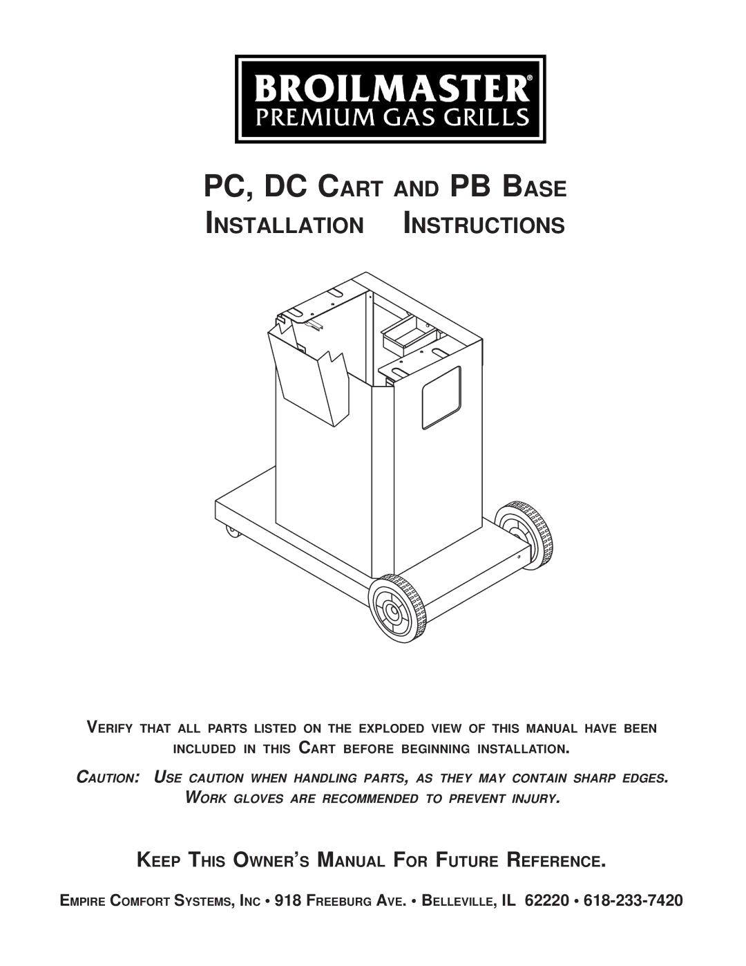 Broilmaster U26SS, U48, AND P48 owner manual PC, DC Cart and PB Base 