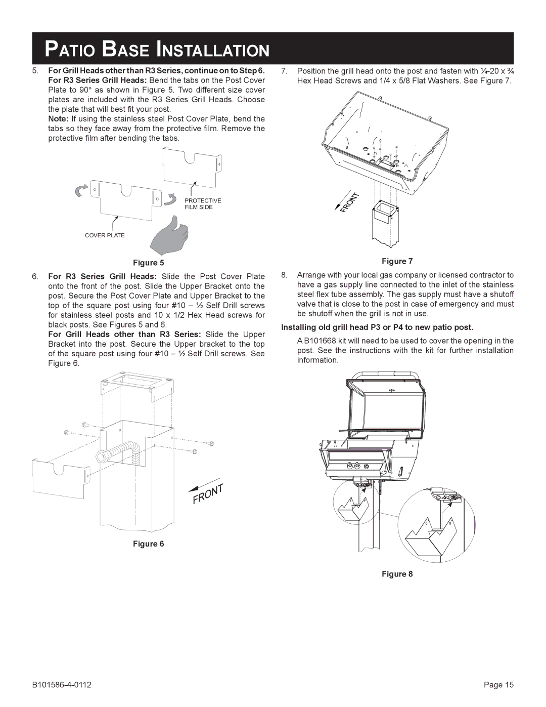 Broilmaster B101586-4-0112, DCB1-2, SS26P-1, SS48G-1, PCB1-2, BL26P-1 Installing old grill head P3 or P4 to new patio post 