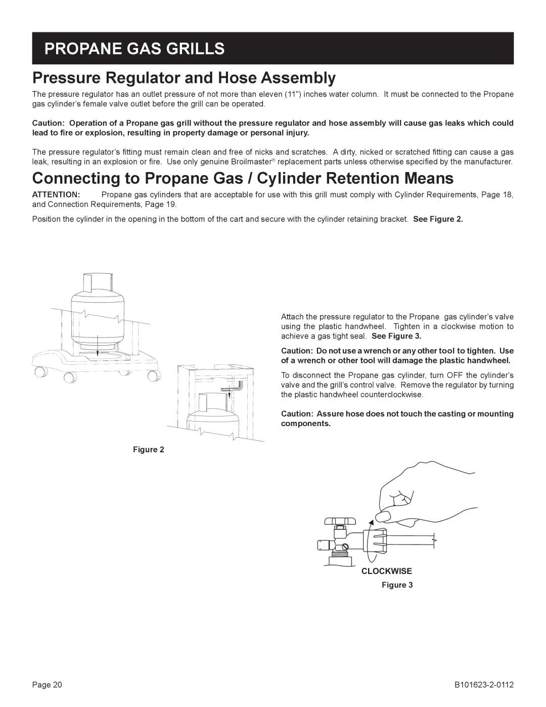 Broilmaster P4XN-1 Pressure Regulator and Hose Assembly, Connecting to Propane Gas / Cylinder Retention Means, Clockwise 