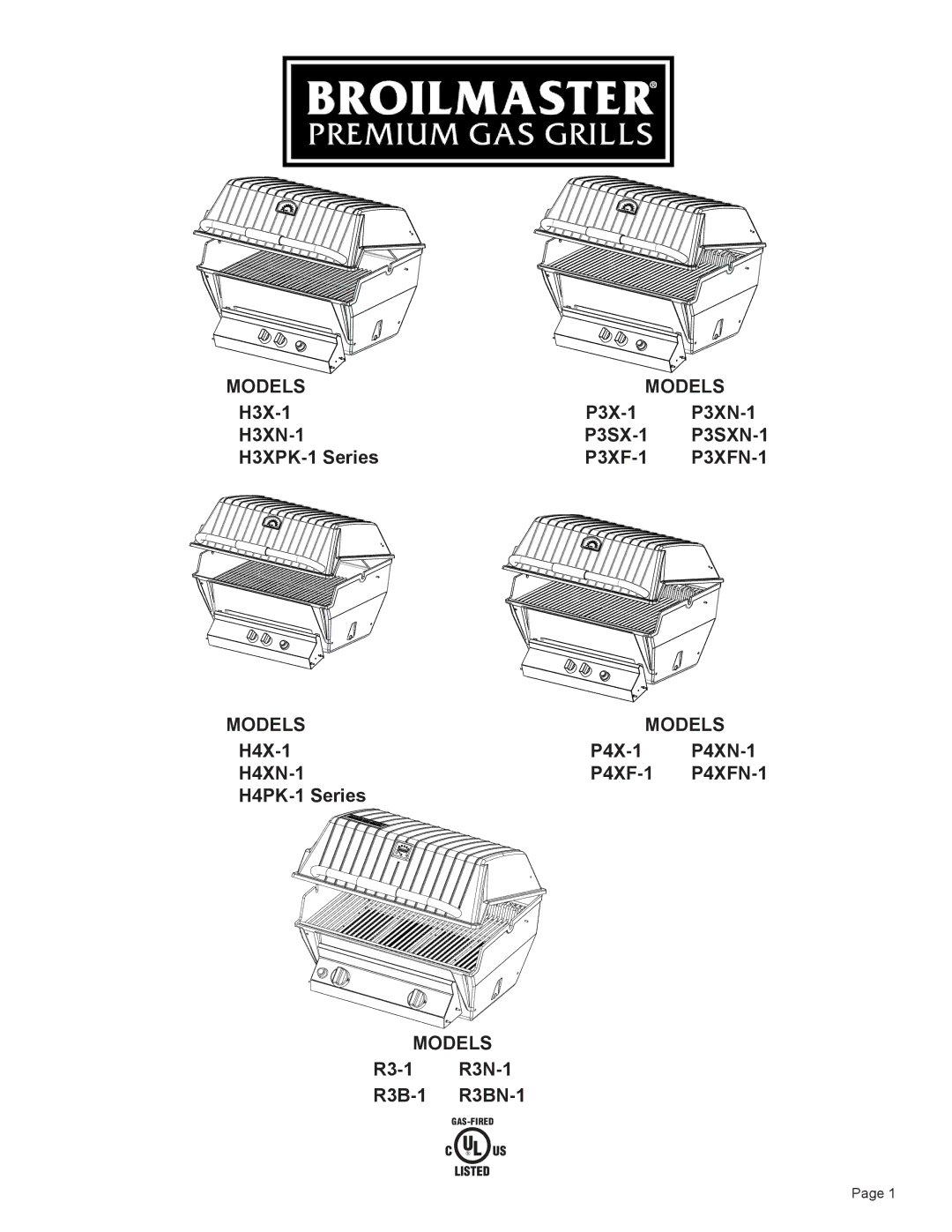 Broilmaster H4PK-1 SERIES, H4XN-1, H3XPK-1, H3XN-1, H4X-1, P4XN-1, P4X-1, P4XF-1, P3XFN-1, P3XN-1, P3SXN-1, P3XF-1 manual Models 