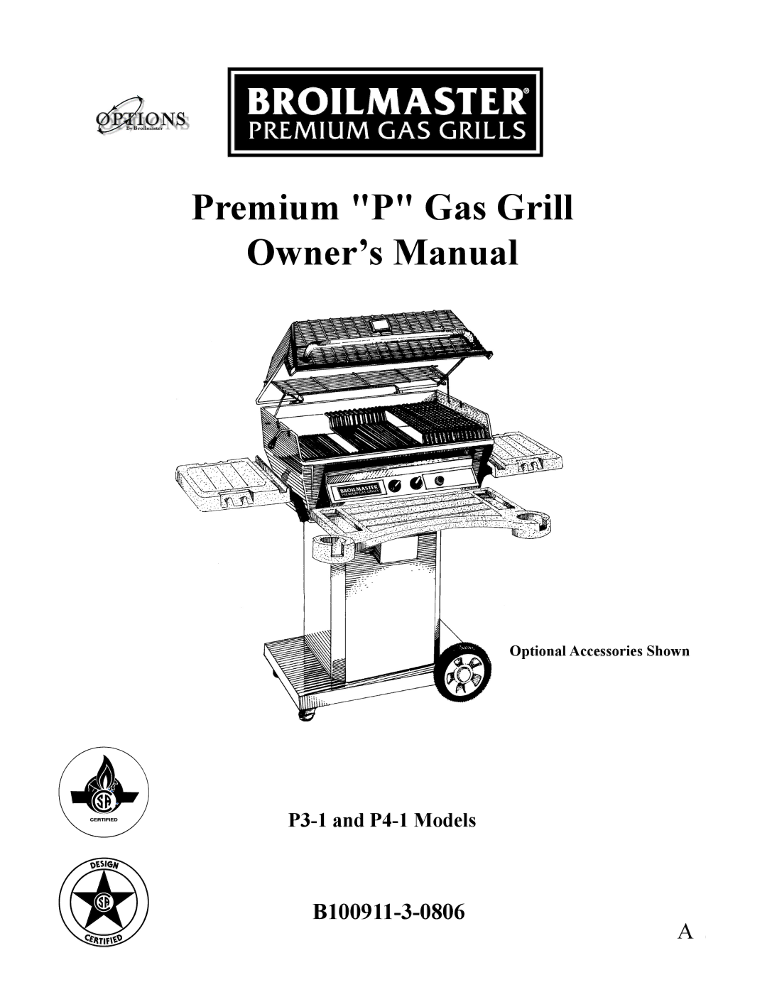 Broilmaster P4-1, P3-1 owner manual Premium P Gas Grill, B100911-3-0806 