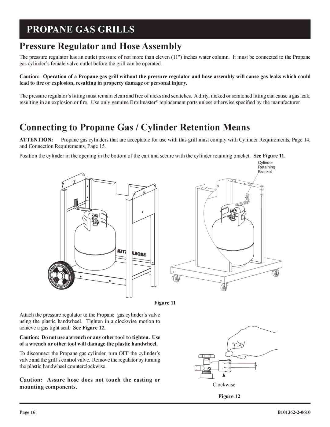 Broilmaster P3BLW-2, P3FBL-2 Pressure Regulator and Hose Assembly, Connecting to Propane Gas / Cylinder Retention Means 