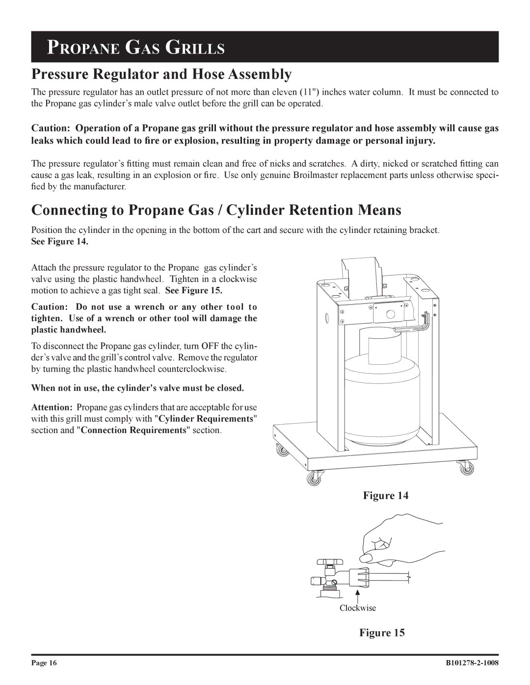 Broilmaster R3N-1, R3-1, R3BN-1 Pressure Regulator and Hose Assembly, Connecting to Propane Gas / Cylinder Retention Means 