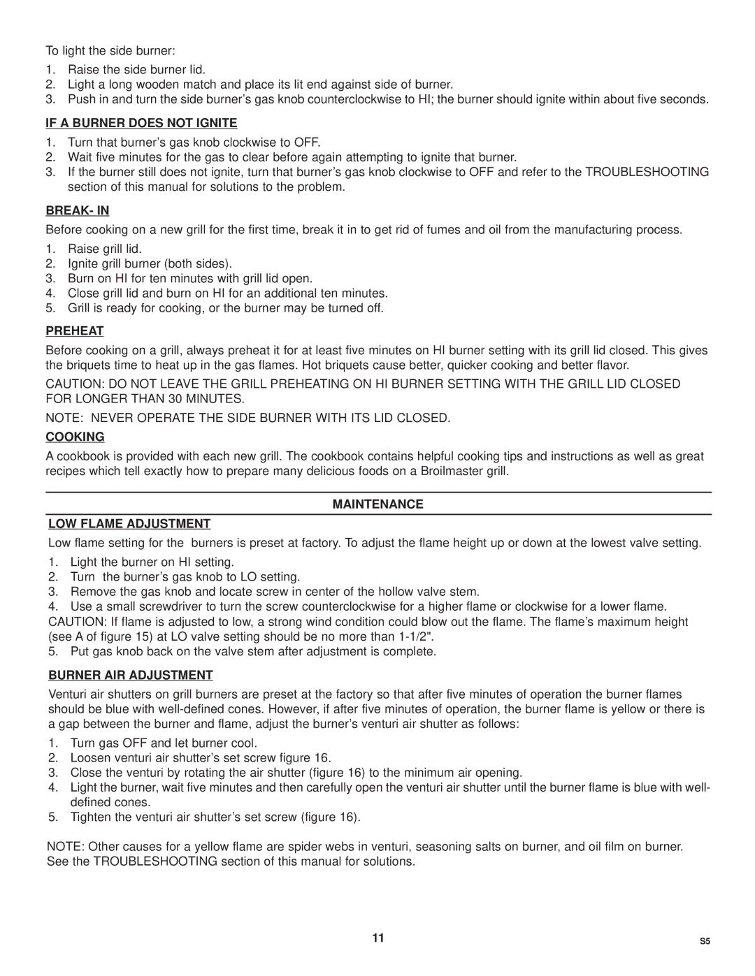 Broilmaster S5 SERIES GRILL If a Burner does not Ignite, Break, Preheat, Cooking, Maintenance LOW Flame Adjustment 