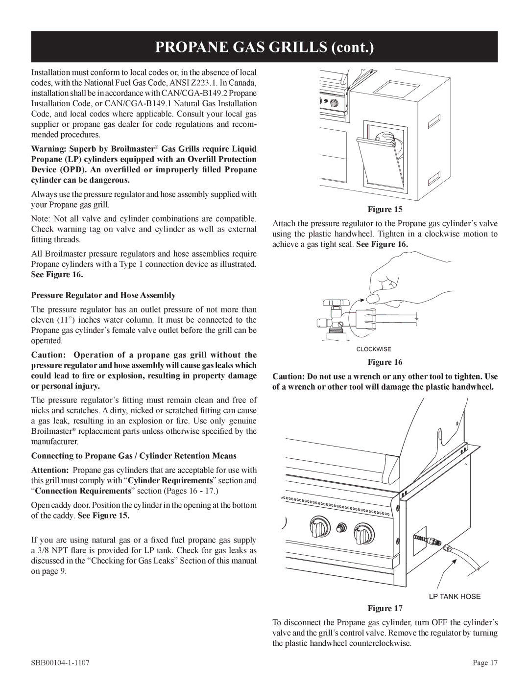 Broilmaster SBB 2804 See Figure Pressure Regulator and Hose Assembly, Connecting to Propane Gas / Cylinder Retention Means 