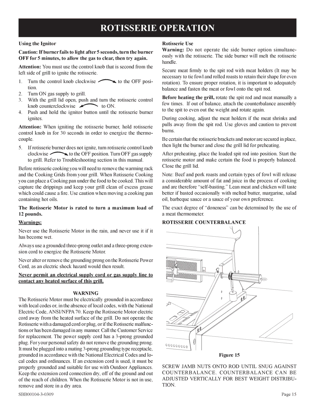 Broilmaster SBB2804-1 Rotisserie Operation, Using the Ignitor, Rotisserie Motor is rated to turn a maximum load Pounds 