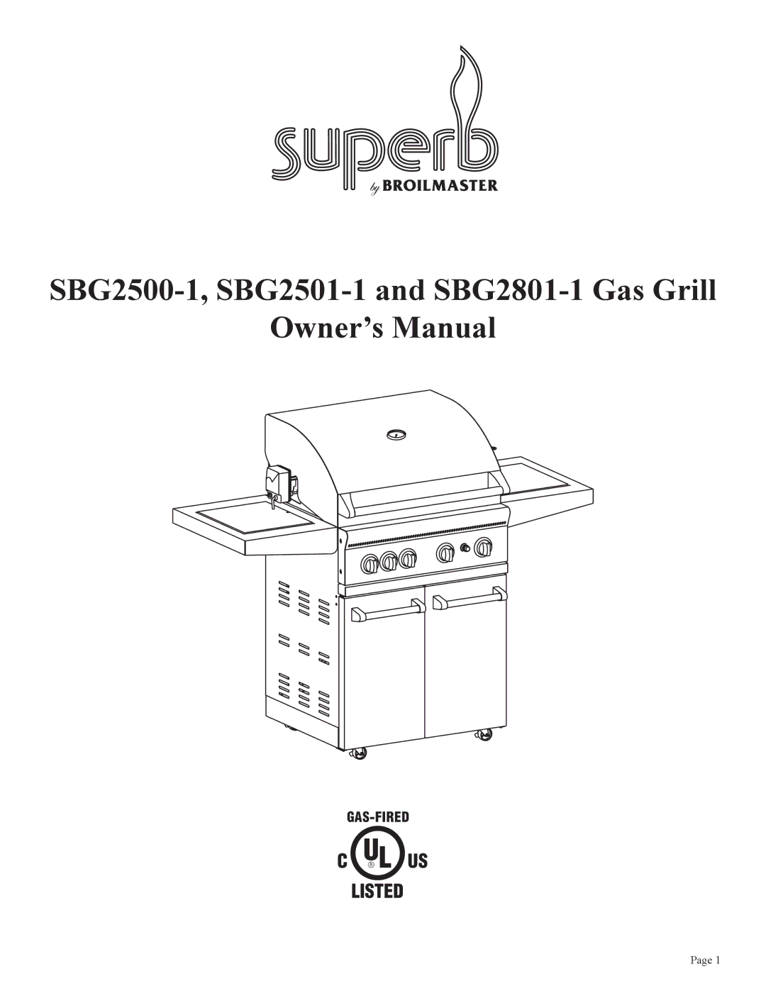 Broilmaster manual SBG2500-1, SBG2501-1 and SBG2801-1 Gas Grill 