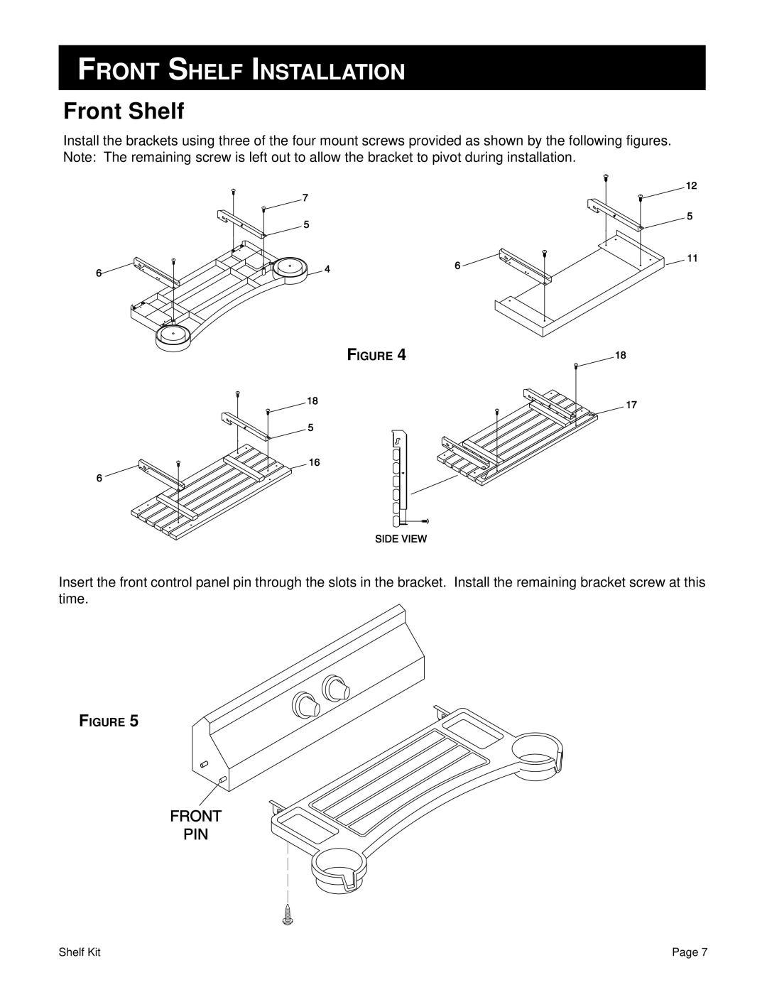 Broilmaster FKTAU, SKTAU, SKWOOD, SKCHAR, FKCHAR, SKPH, SKSS, FKSS, FKWOOD owner manual Front Shelf Installation 