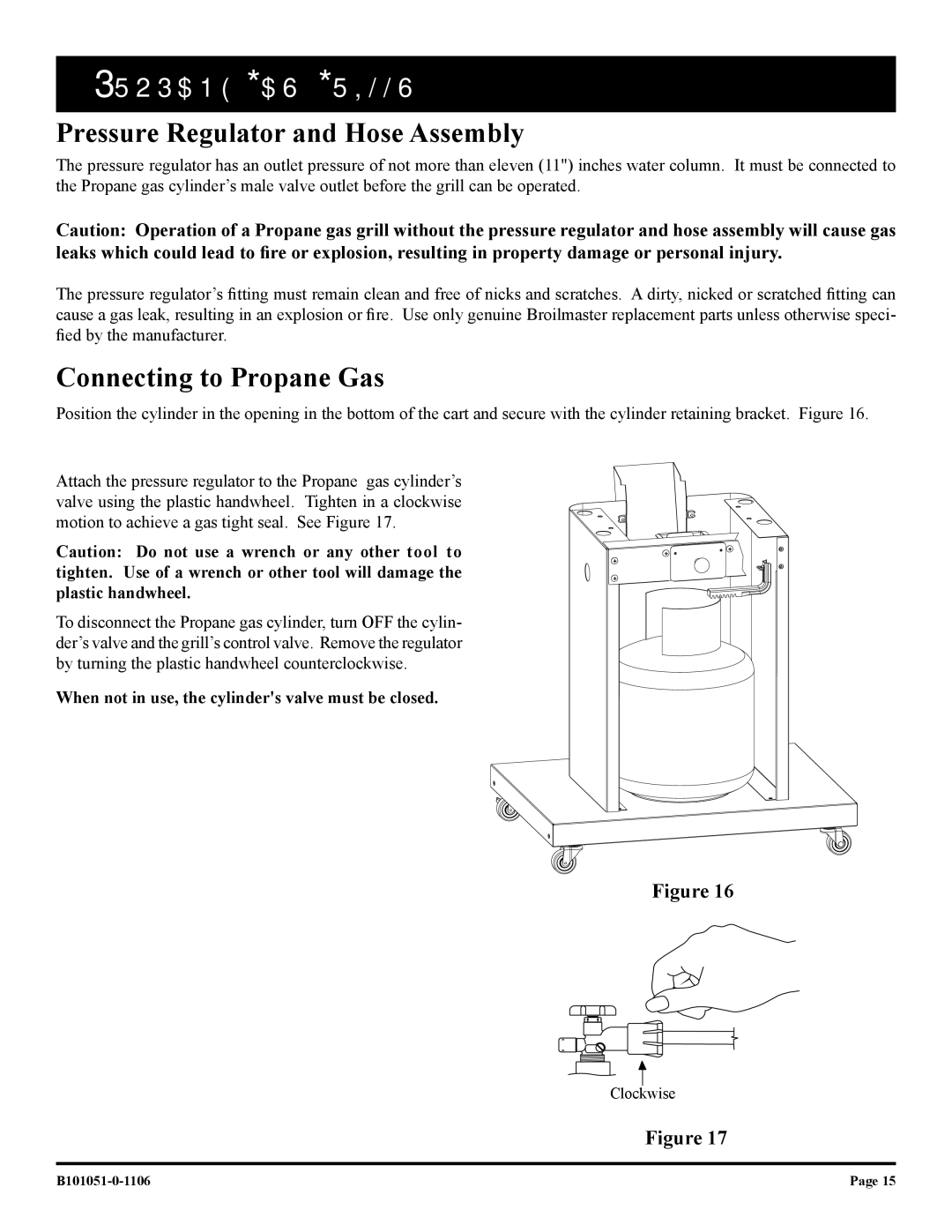 Broilmaster T3-1, T3CFN-1, T3CN-1 T3CF-1, T3N-1 T3C-1 Pressure Regulator and Hose Assembly, Connecting to Propane Gas 