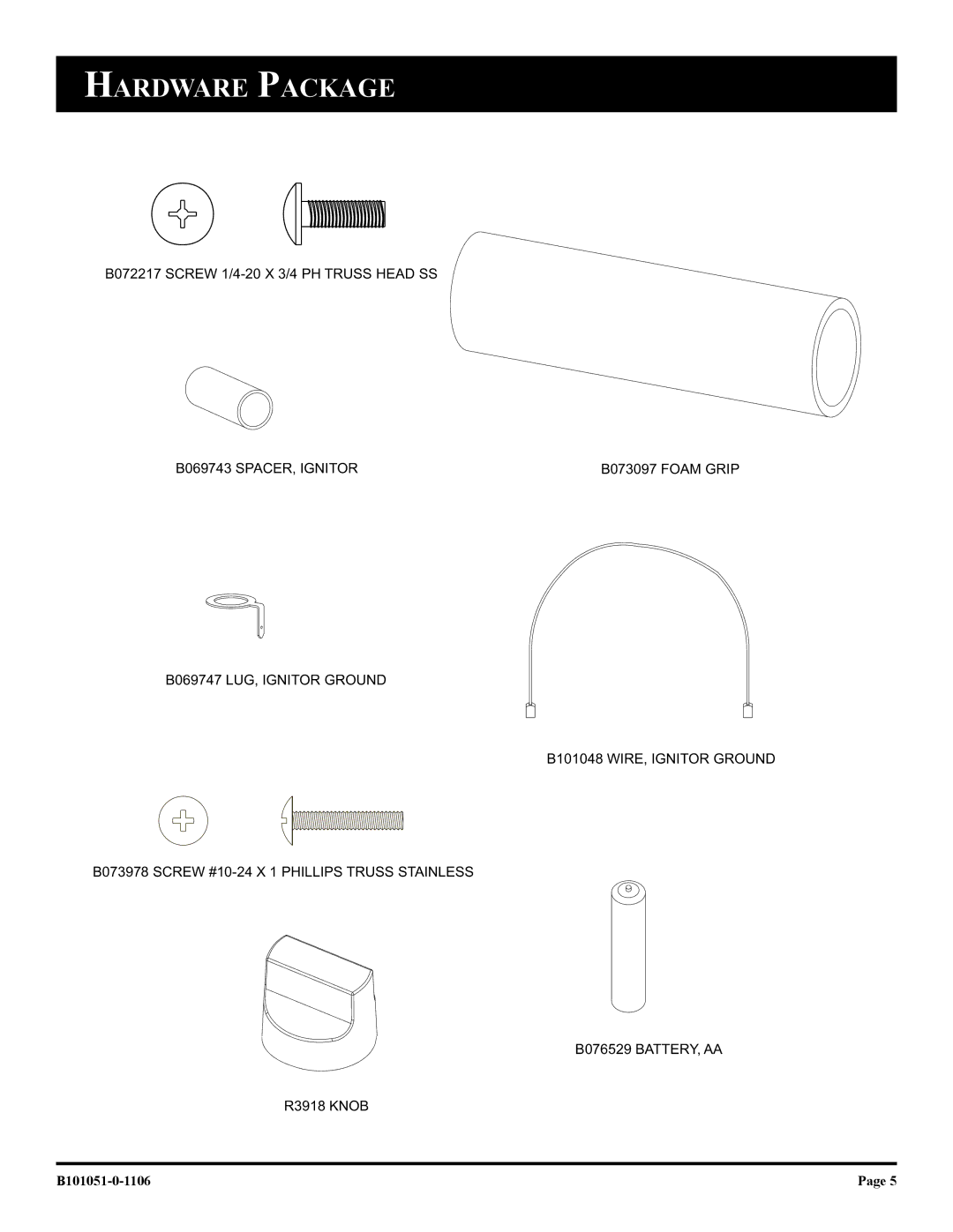 Broilmaster T3CN-1 T3CF-1, T3CFN-1, T3N-1 T3C-1, T3-1 owner manual Hardware Package 