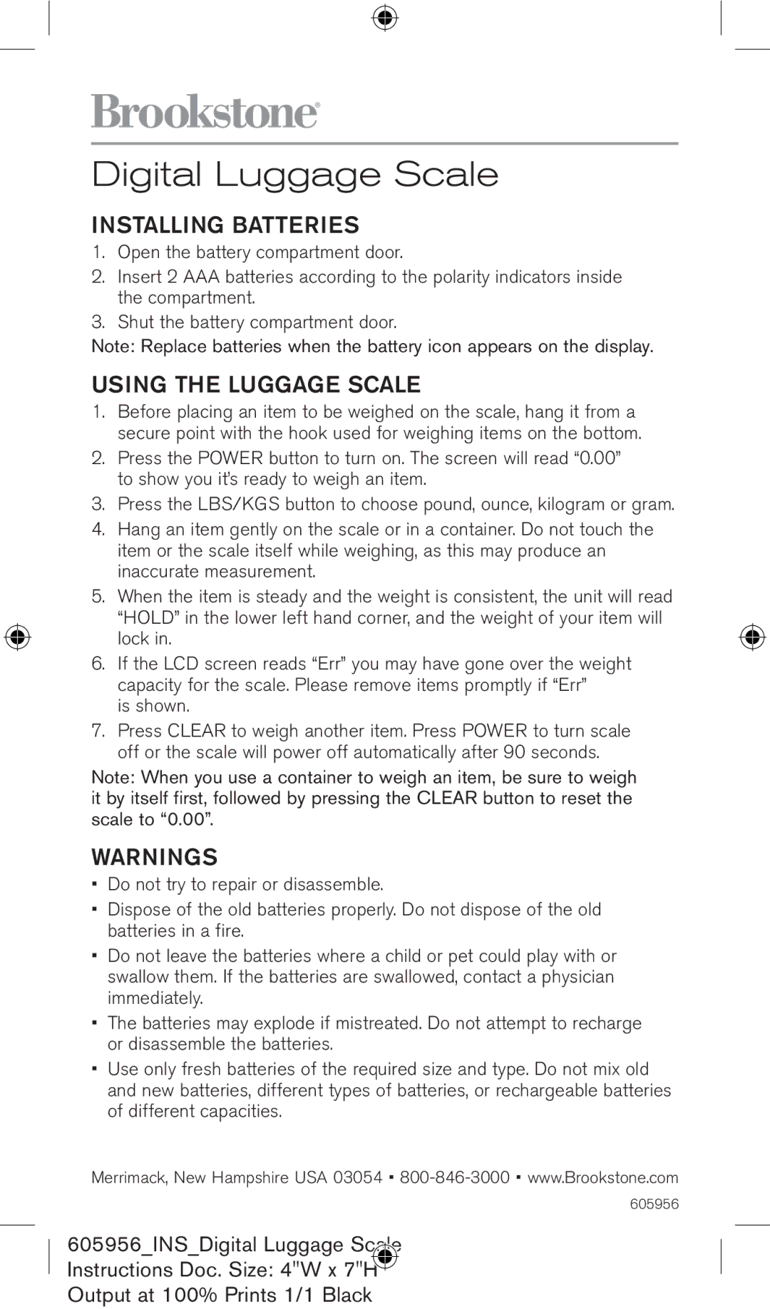 Brookstone 605956 manual Digital Luggage Scale, Installing Batteries, Using the Luggage scale, Is shown 