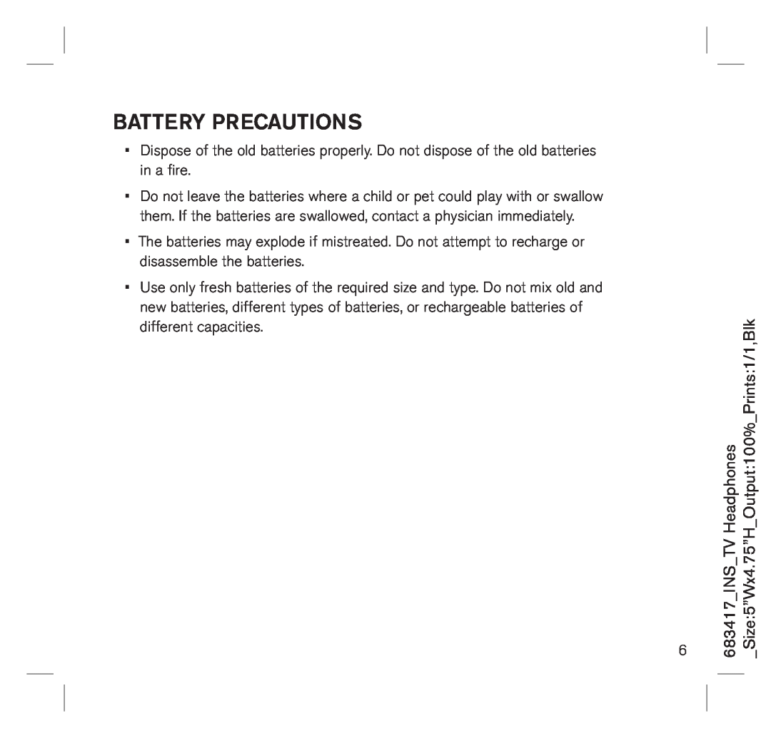 Brookstone 683417 manual Battery Precautions 