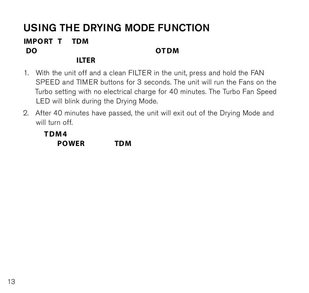 Brookstone Air Cleaner manual Using the Drying Mode function 