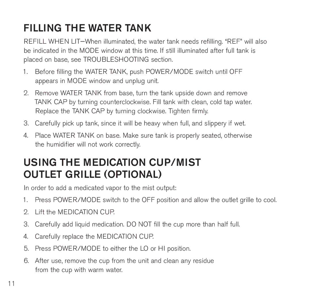 Brookstone BWM-2110 manual Filling the Water Tank, Using the Medication CUP/MIST Outlet Grille Optional 