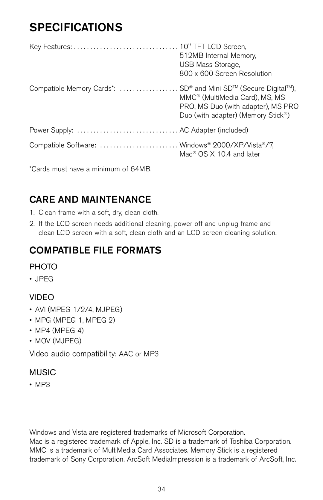 Brookstone Digital Photo Frame manual Specifications, Jpeg, AVI Mpeg 1/2/4, Mjpeg MPG Mpeg 1, Mpeg MP4 Mpeg, MOV Mjpeg 