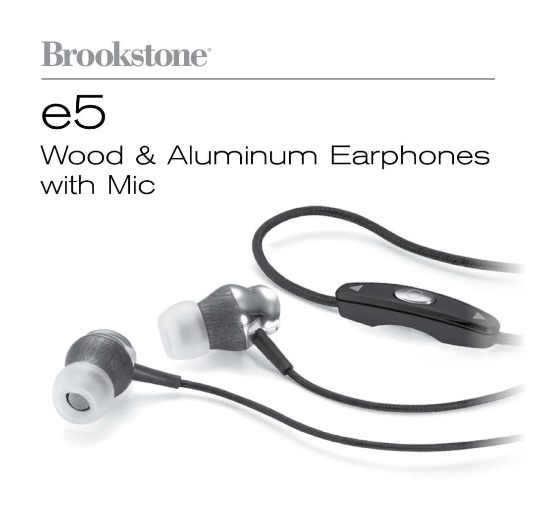 Brookstone E5 manual Wood & Aluminum Earphones with Mic 