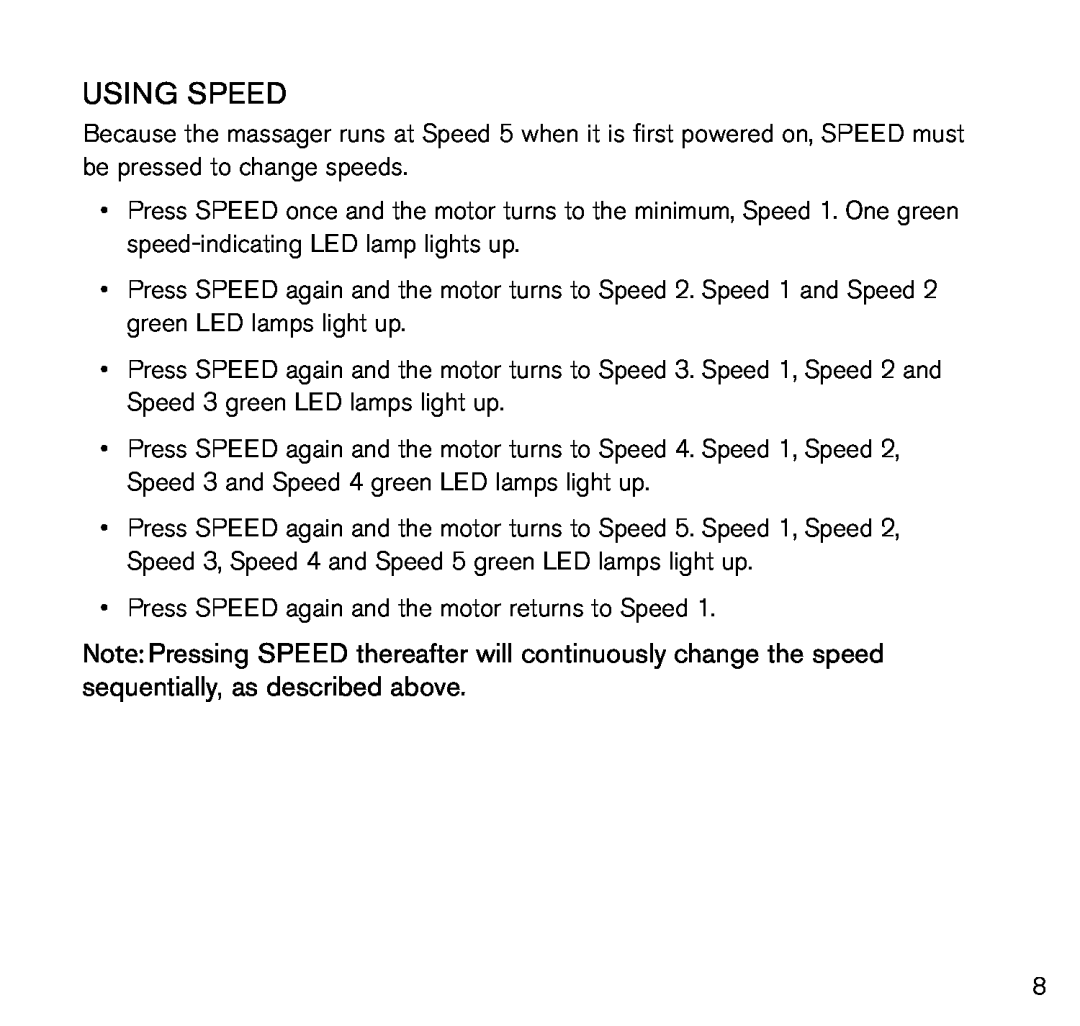 Brookstone MAX 2 manual Using SPEED 