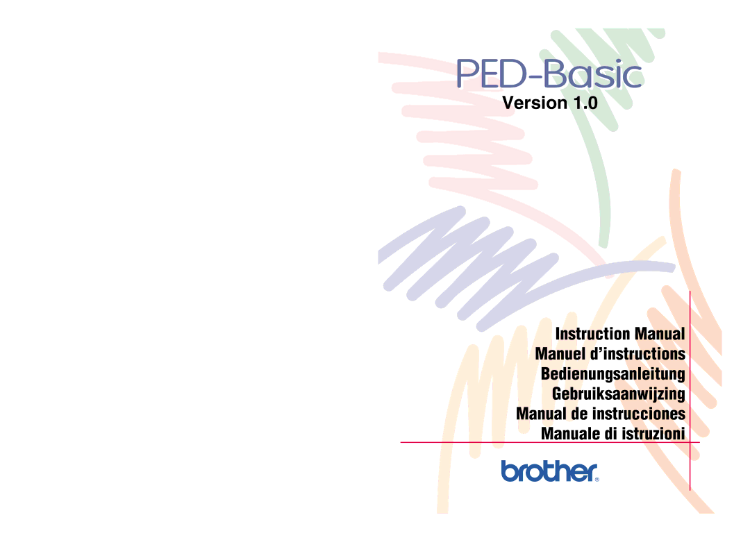 Brother PED Basic, 1 instruction manual Version 