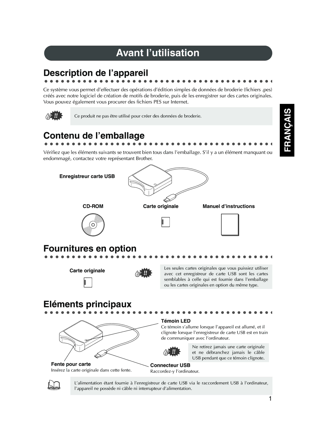 Brother PED Basic, 1 Avant l’utilisation, Description de l’appareil, Contenu de l’emballage, Fournitures en option 