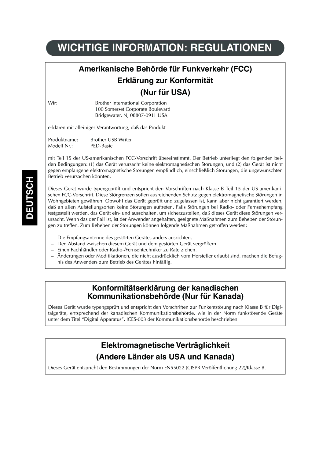 Brother 1, PED Basic instruction manual Amerikanische Behörde für Funkverkehr FCC, Nur für USA, Erklärung zur Konformität 