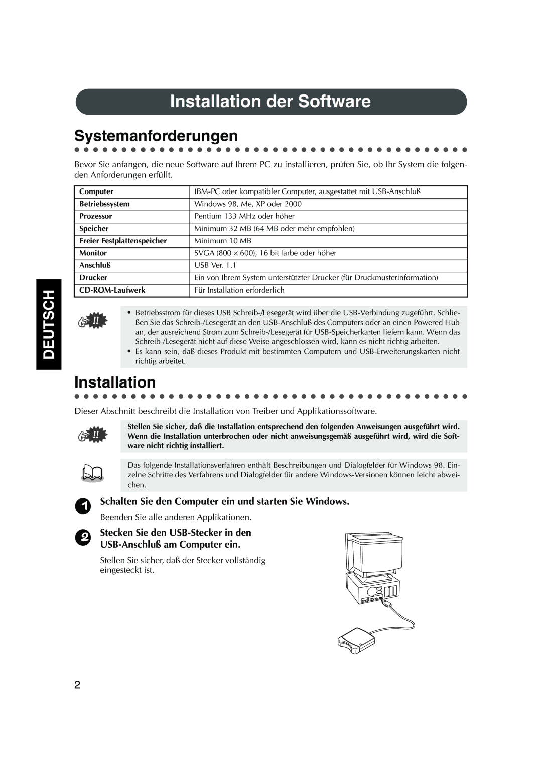 Brother 1, PED Basic Installation der Software, Systemanforderungen, Schalten Sie den Computer ein und starten Sie Windows 