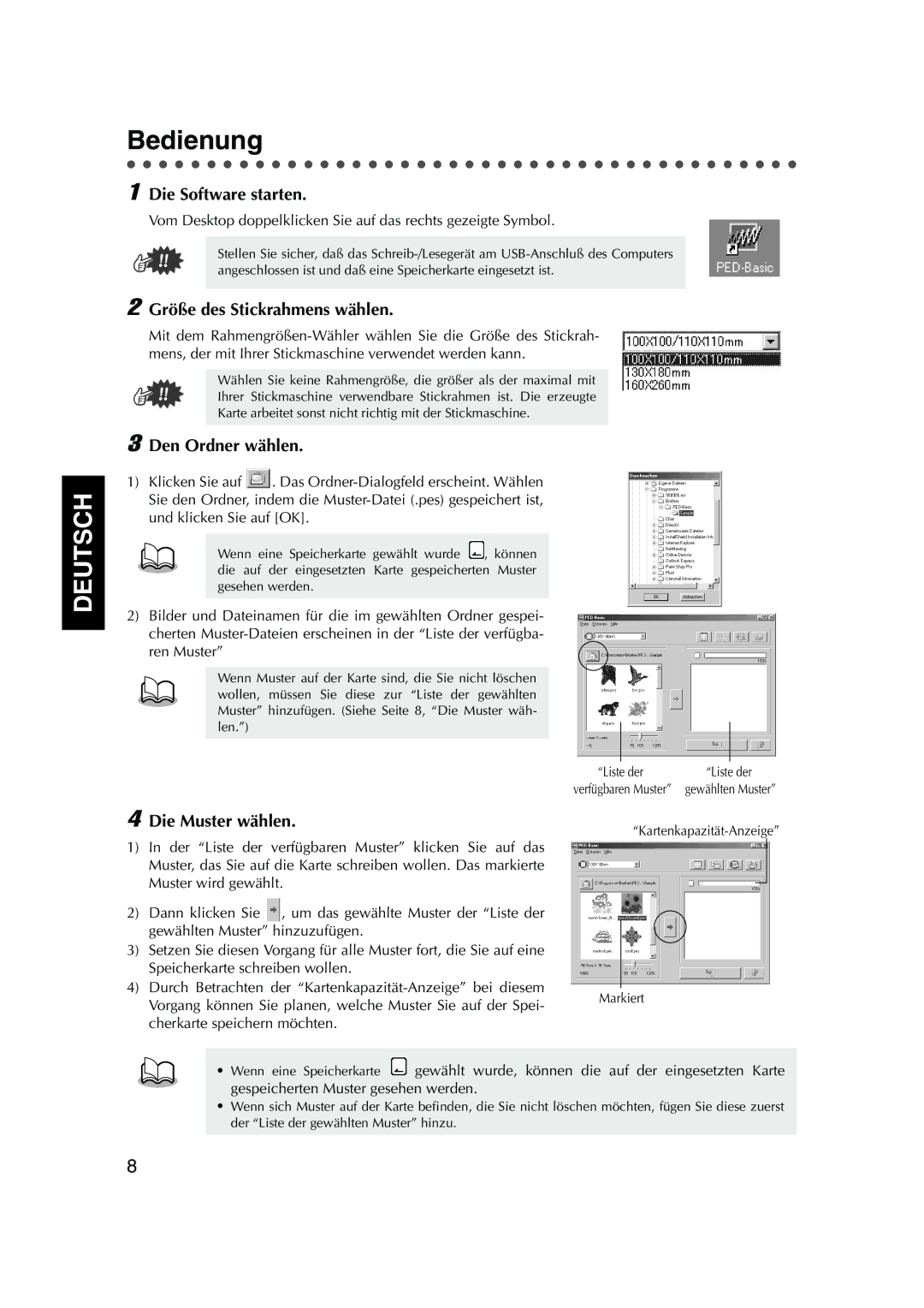 Brother 1, PED Basic Bedienung, Die Software starten, Größe des Stickrahmens wählen, Den Ordner wählen, Die Muster wählen 