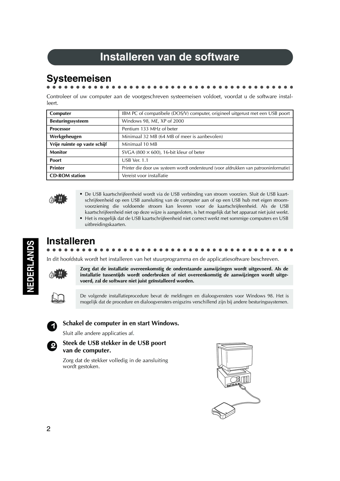 Brother 1, PED Basic instruction manual Installeren van de software, Systeemeisen, Schakel de computer in en start Windows 