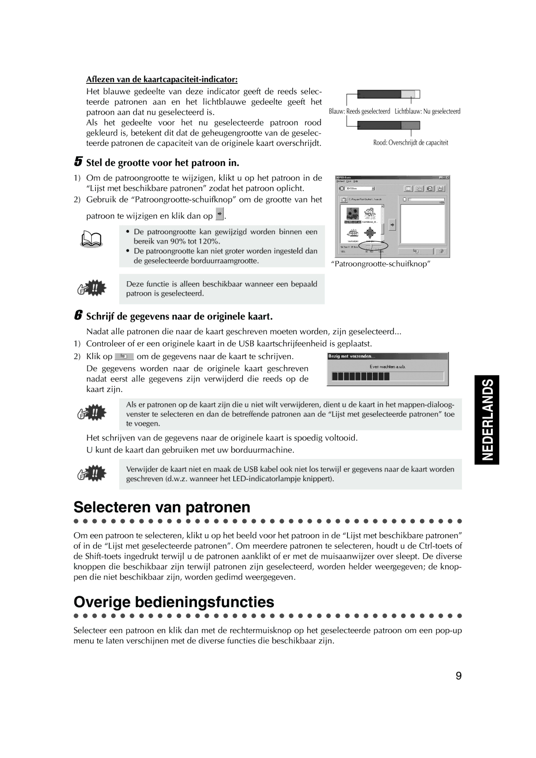 Brother PED Basic, 1 Selecteren van patronen, Overige bedieningsfuncties, Stel de grootte voor het patroon 