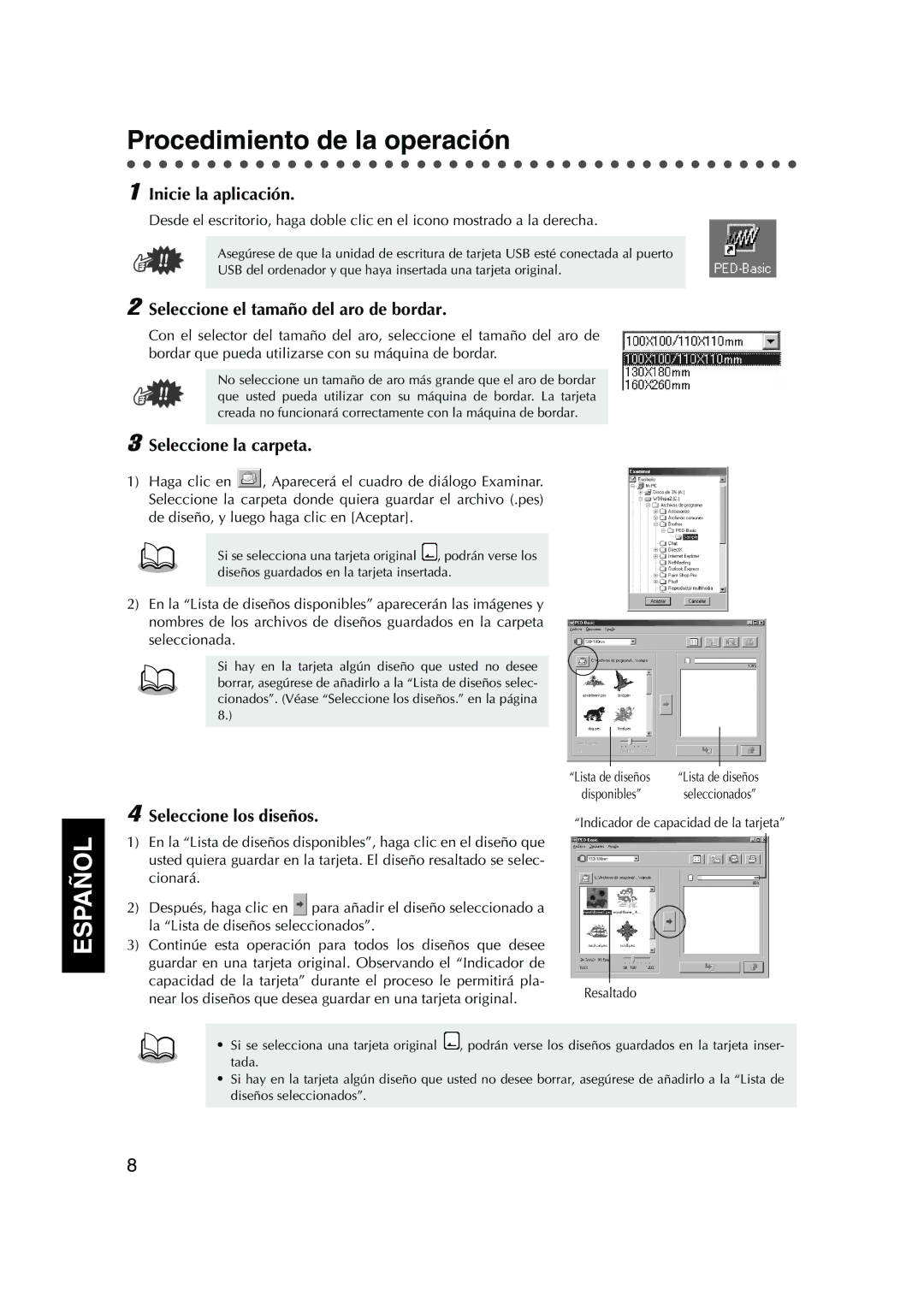 Brother 1, PED Basic Procedimiento de la operación, Inicie la aplicación, Seleccione el tamaño del aro de bordar 