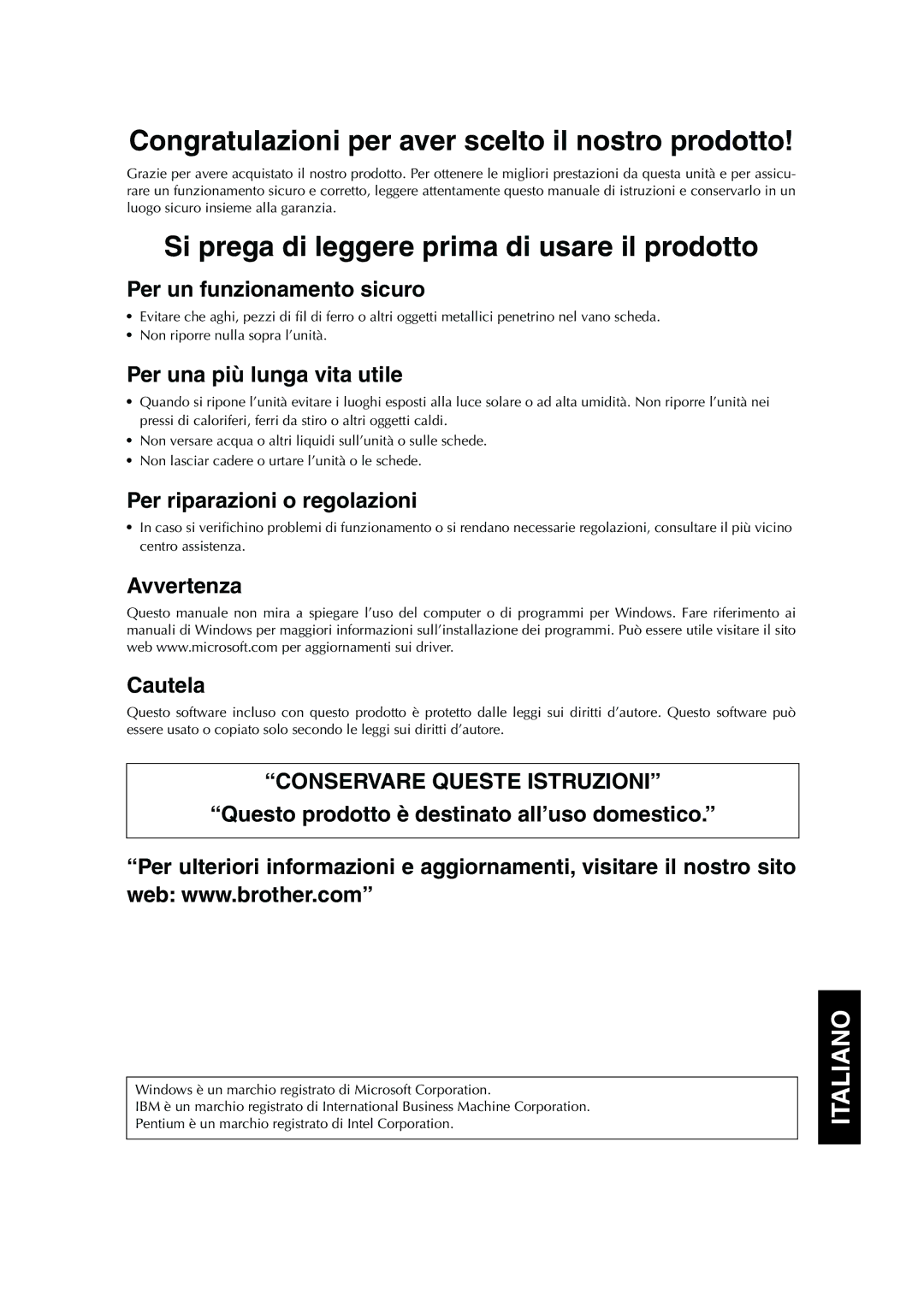 Brother PED Basic, 1 Per un funzionamento sicuro, Per una più lunga vita utile, Per riparazioni o regolazioni 