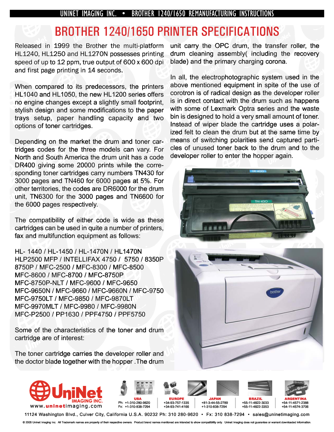 Brother UNINET IMAGING INC. BROTHER 1240/1650 REMANUFACTURING INSTRUCTIONS, BROTHER 1240/1650 PRINTER SPECIFICATIONS 