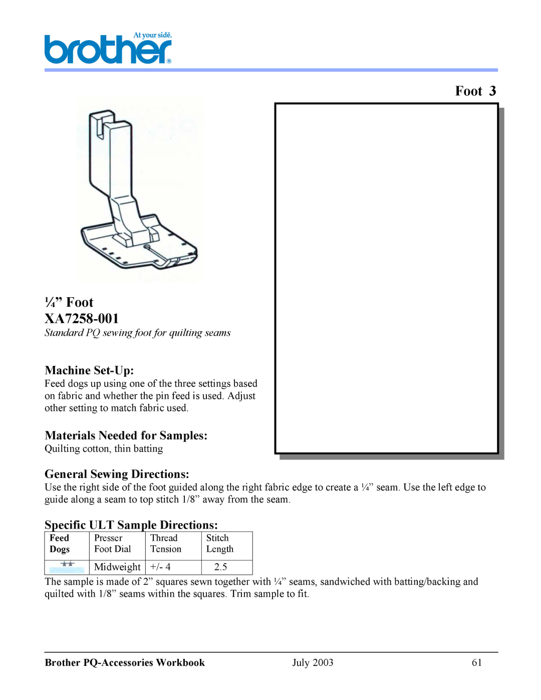 Brother 1300 manual ¼ Foot XA7258-001, Specific ULT Sample Directions 