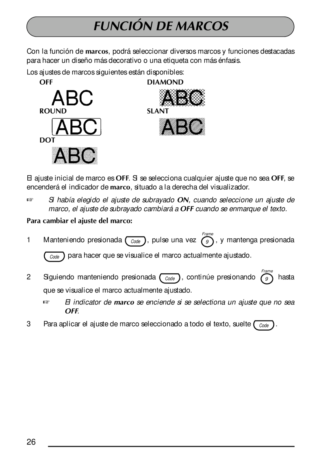 Brother 1300 manual Función DE Marcos, Para cambiar el ajuste del marco 