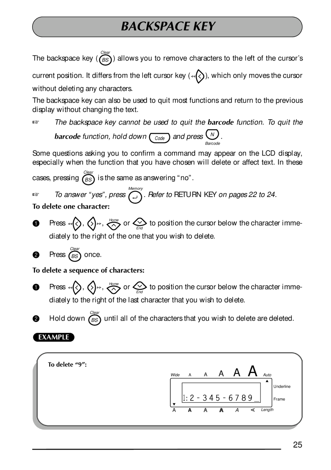 Brother 1300 manual Backspace KEY, Refer to Return KEY on pages 22 to, To delete one character 