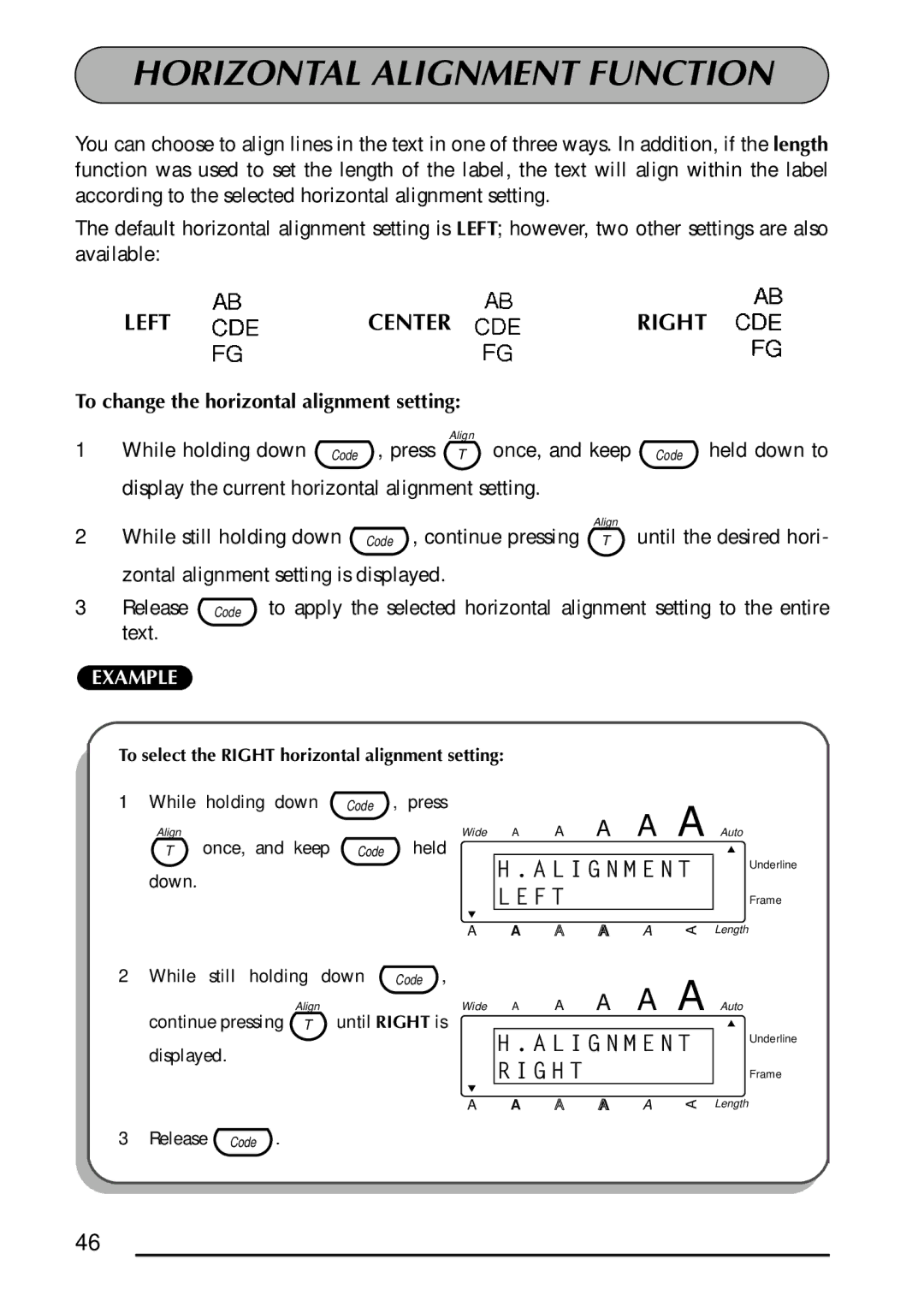 Brother 1300 manual Horizontal Alignment Function, Left Center Right, To change the horizontal alignment setting 