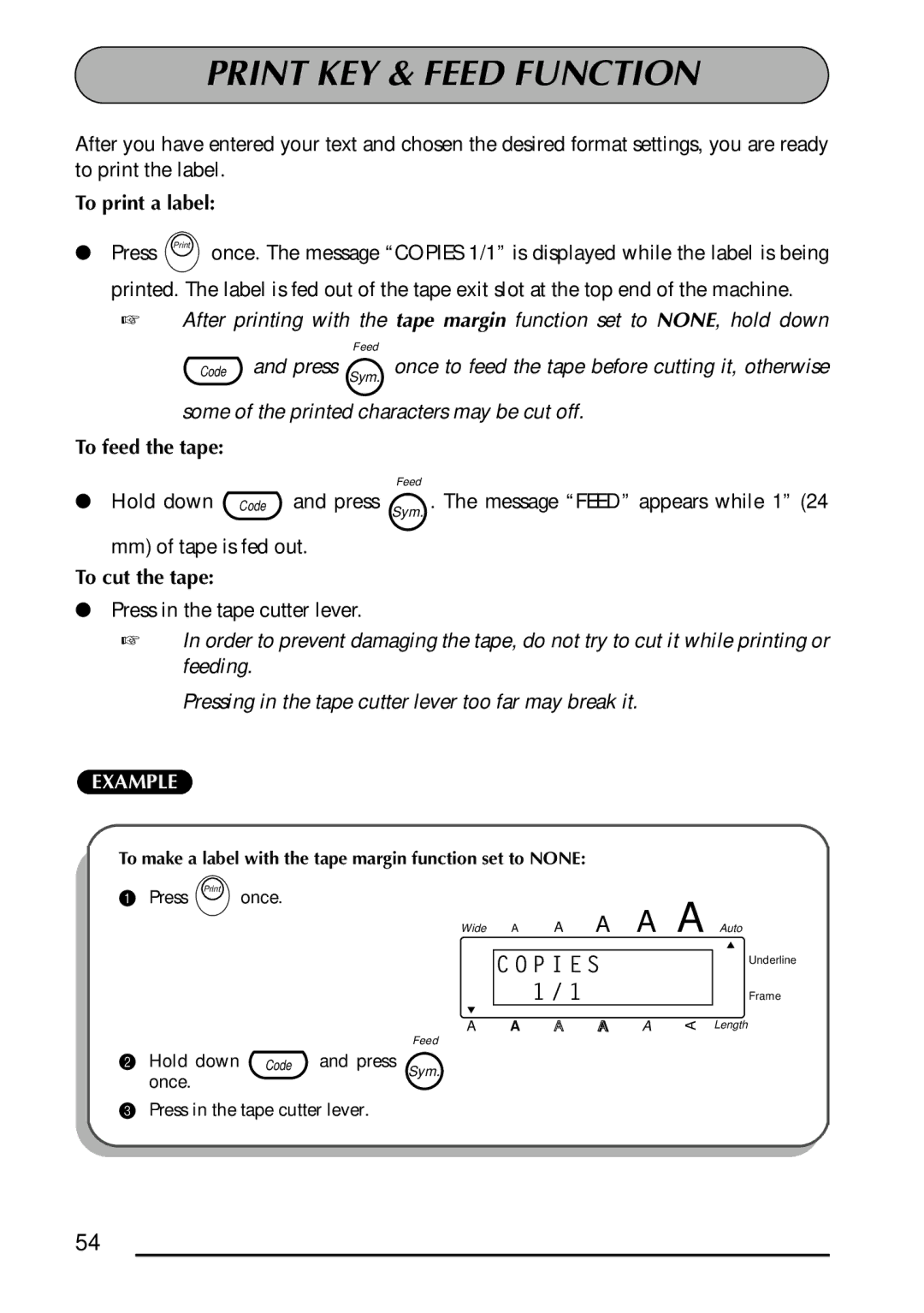 Brother 1300 manual Print KEY & Feed Function, To print a label, To feed the tape, To cut the tape 