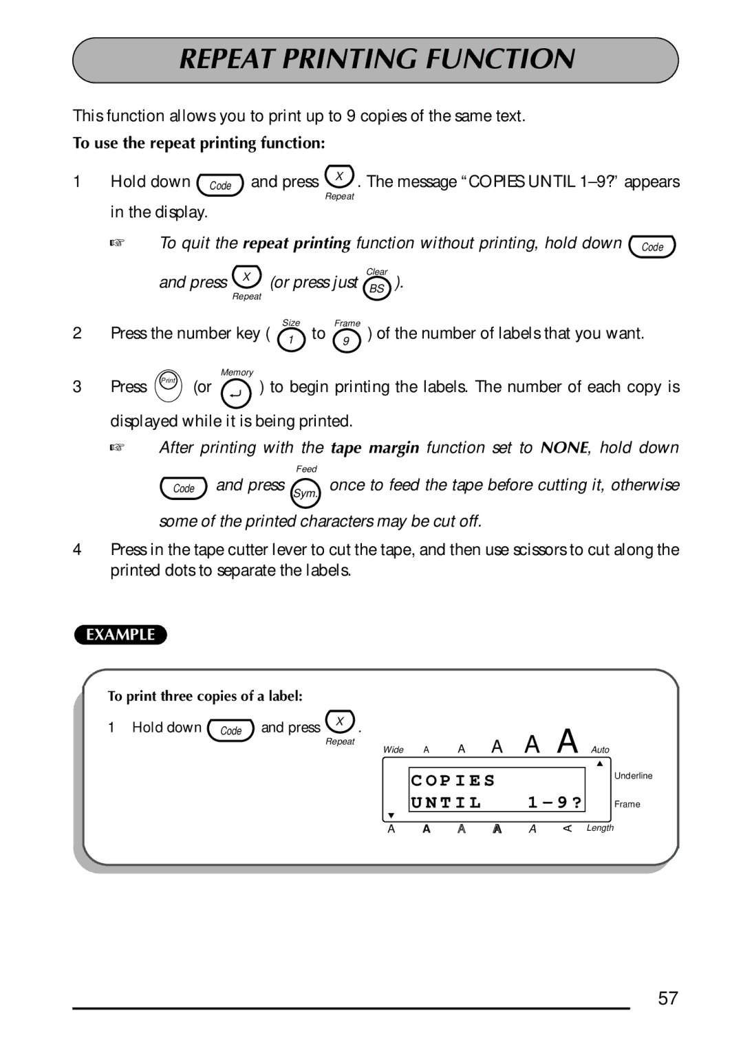 Brother 1300 manual Repeat Printing Function, To use the repeat printing function, Or press just 