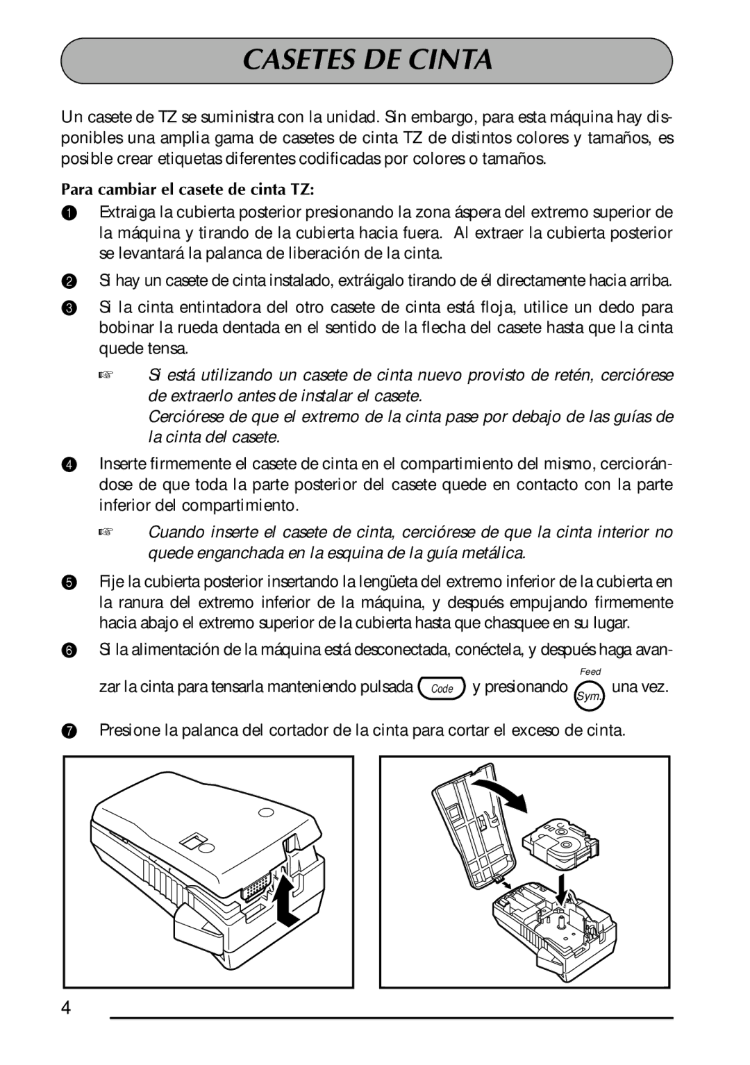 Brother 1300 manual Casetes DE Cinta, Para cambiar el casete de cinta TZ 