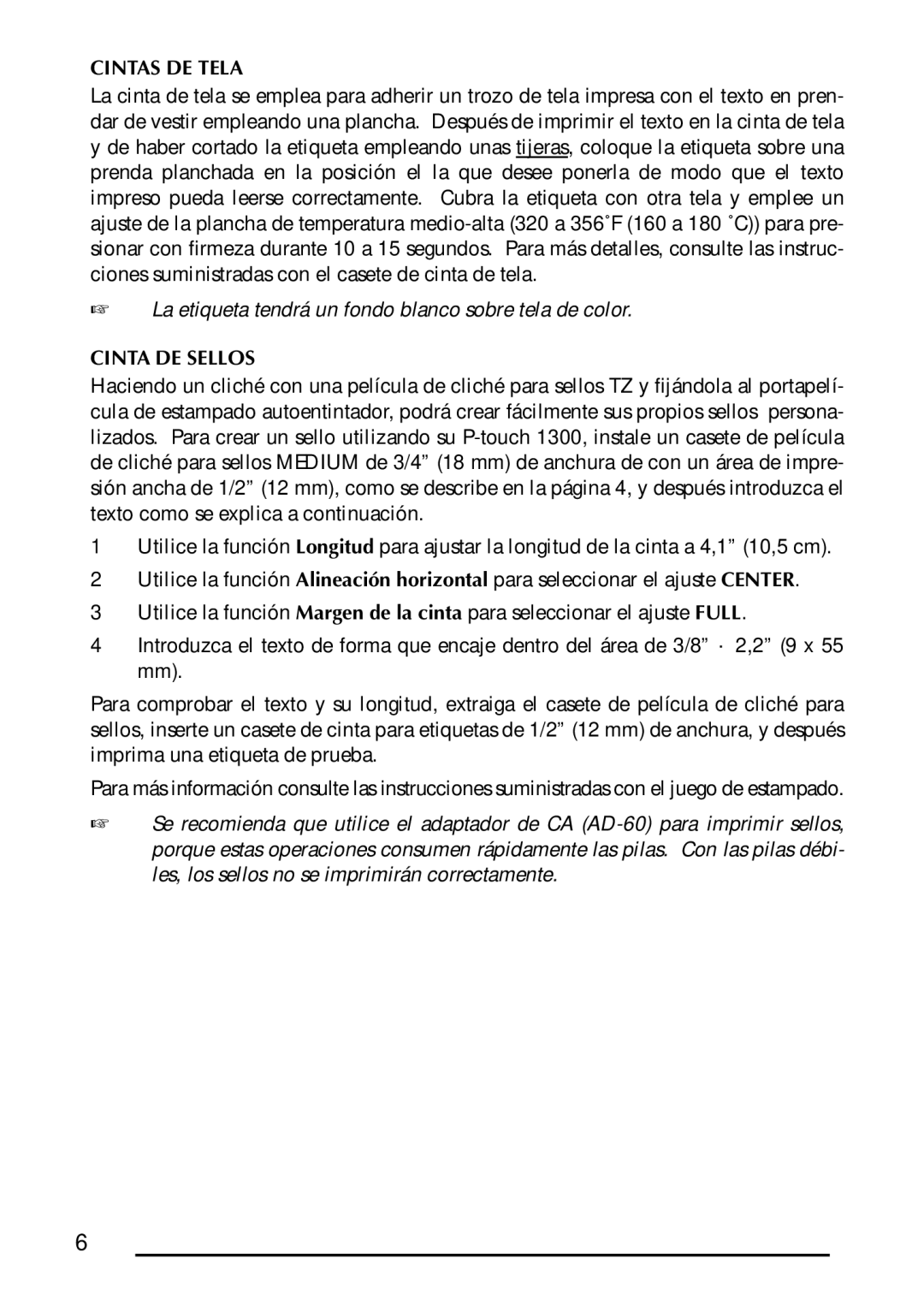 Brother 1300 manual Cintas DE Tela, La etiqueta tendrá un fondo blanco sobre tela de color, Cinta DE Sellos 