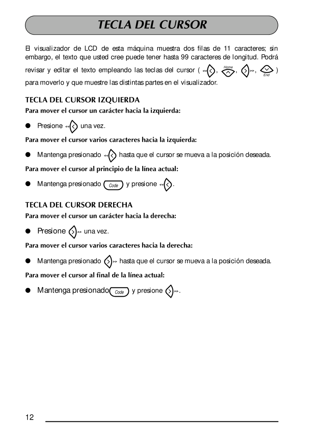 Brother 1300 manual Tecla DEL Cursor Izquierda, Tecla DEL Cursor Derecha 