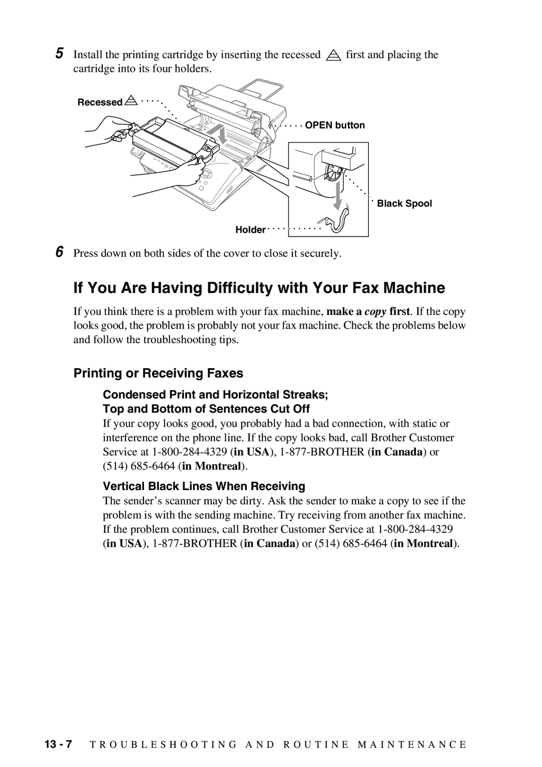 Brother 1575MC owner manual If You Are Having Difficulty with Your Fax Machine, Printing or Receiving Faxes 