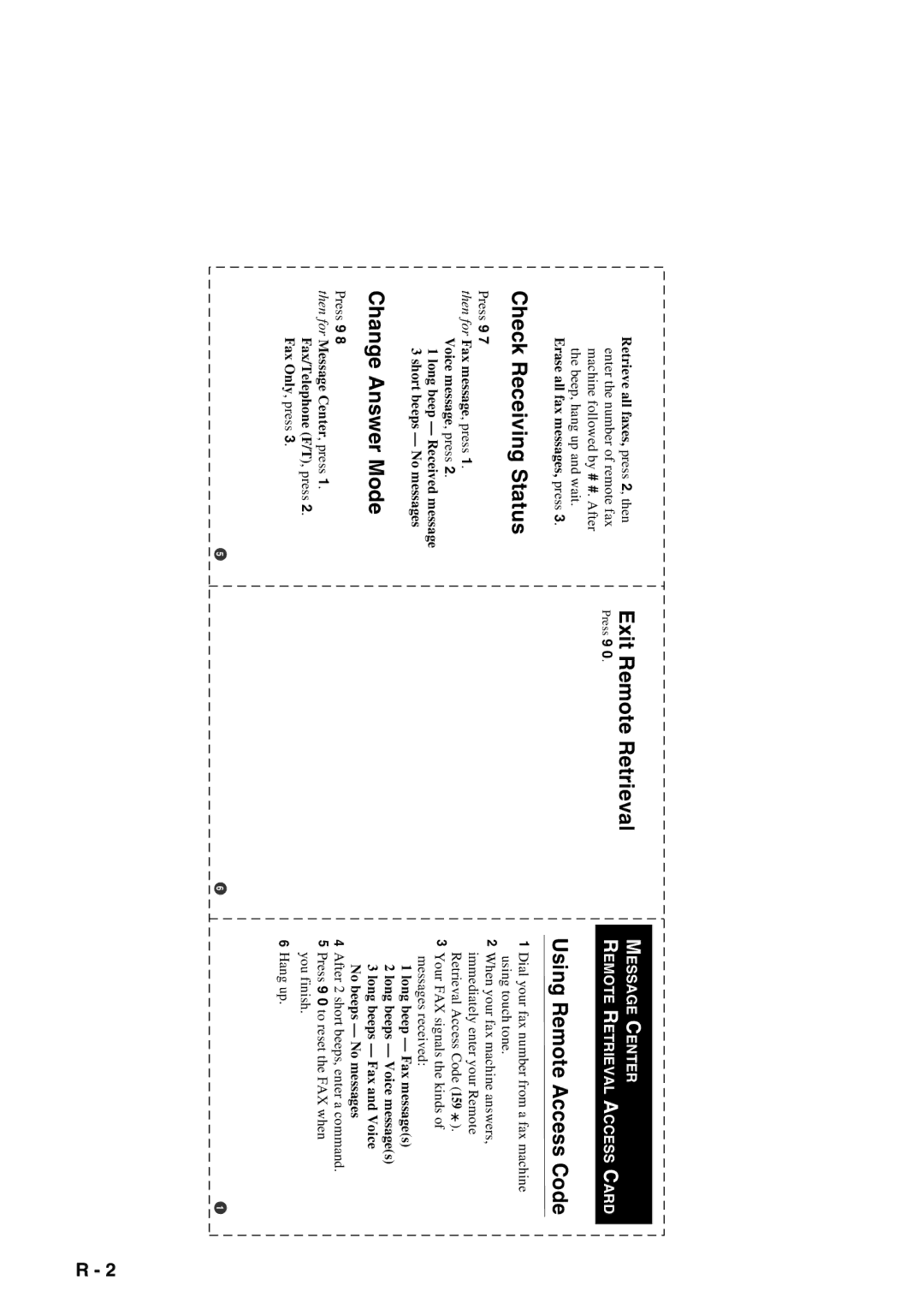 Brother 1575MC owner manual Check Receiving Status, Change Answer Mode, Exit Remote Retrieval, Using Remote Access Code 