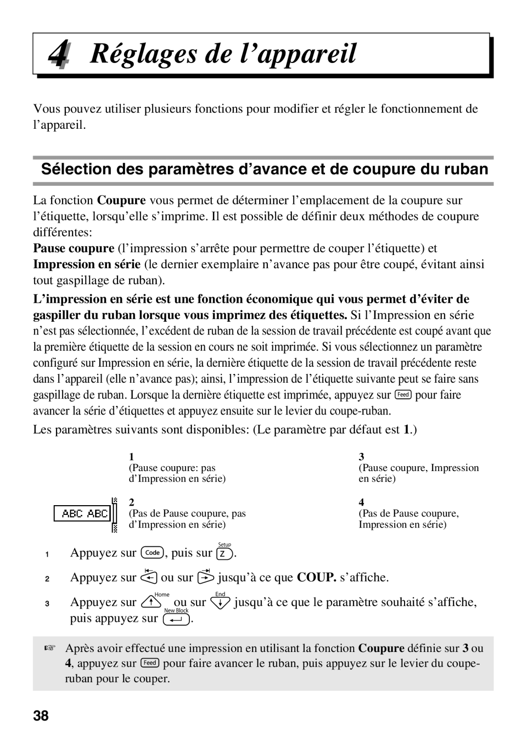 Brother 1650 manual Réglages de l’appareil, Sélection des paramètres d’avance et de coupure du ruban 