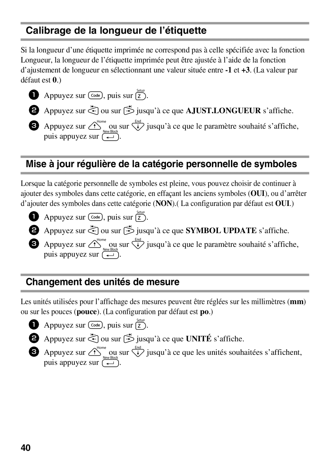 Brother 1650 manual Calibrage de la longueur de l’étiquette, Changement des unités de mesure 